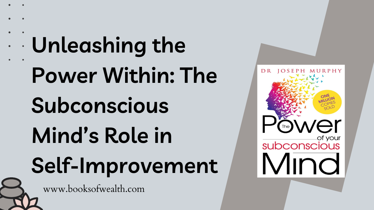 The Power of your Sub Conscious Mind