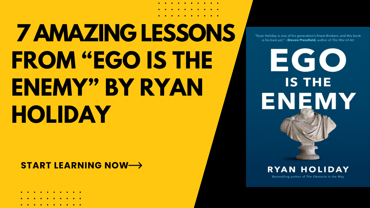 Ego is the enemy book