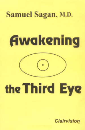 Awakening the Third Eye" by Samuel Sagan