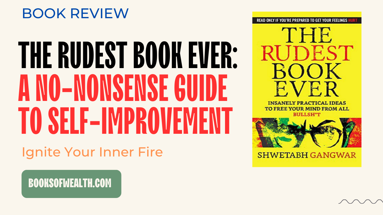 The Rudest Book Ever: A No-Nonsense Guide to Self-Improvement