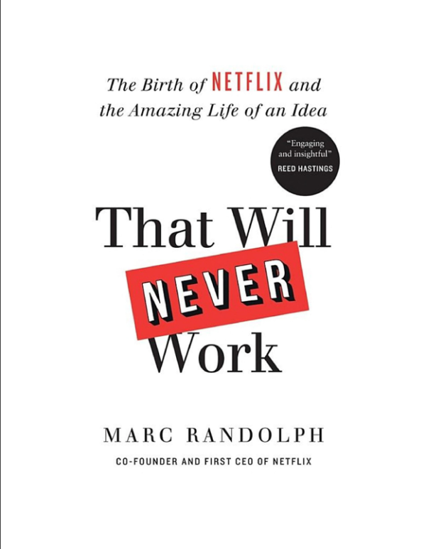 That will Never Work: by Mark Randolph